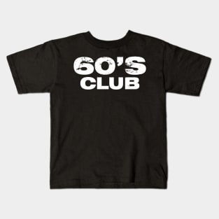 60's 1960's Club Vintage Kids T-Shirt